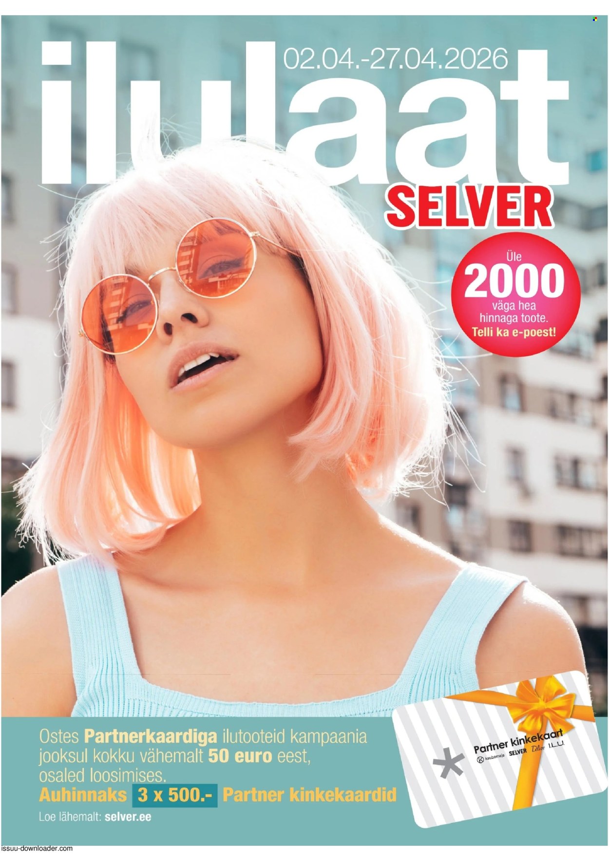 Selver kliendileht - Selveri Ilulaat - kevad 2026 (2.04 - 27.04.2026)